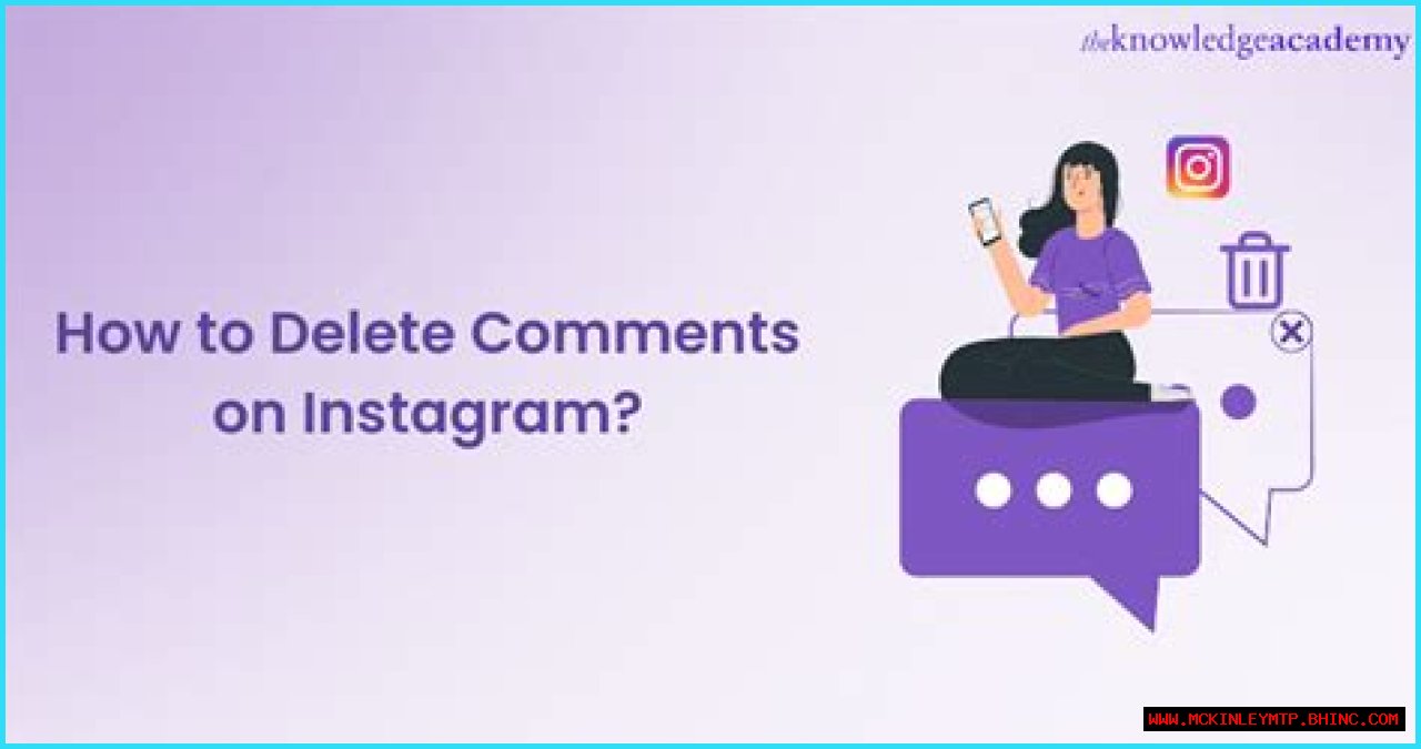 How To Delete A Comment On Instagram: A Comprehensive Guide